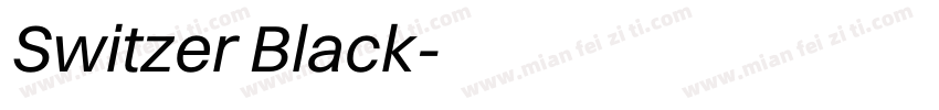 Switzer Black字体转换